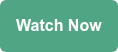 Watch Now