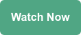 Watch Now